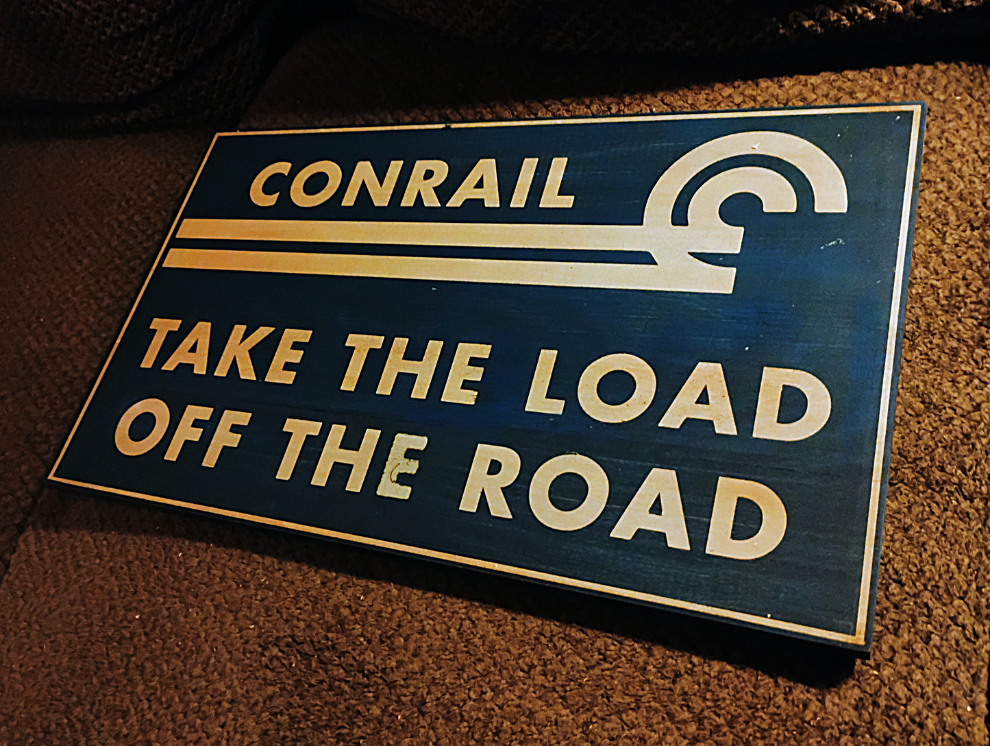 Conrail "Take The Load Off The Road" Sign Hand painted on Hardwood.