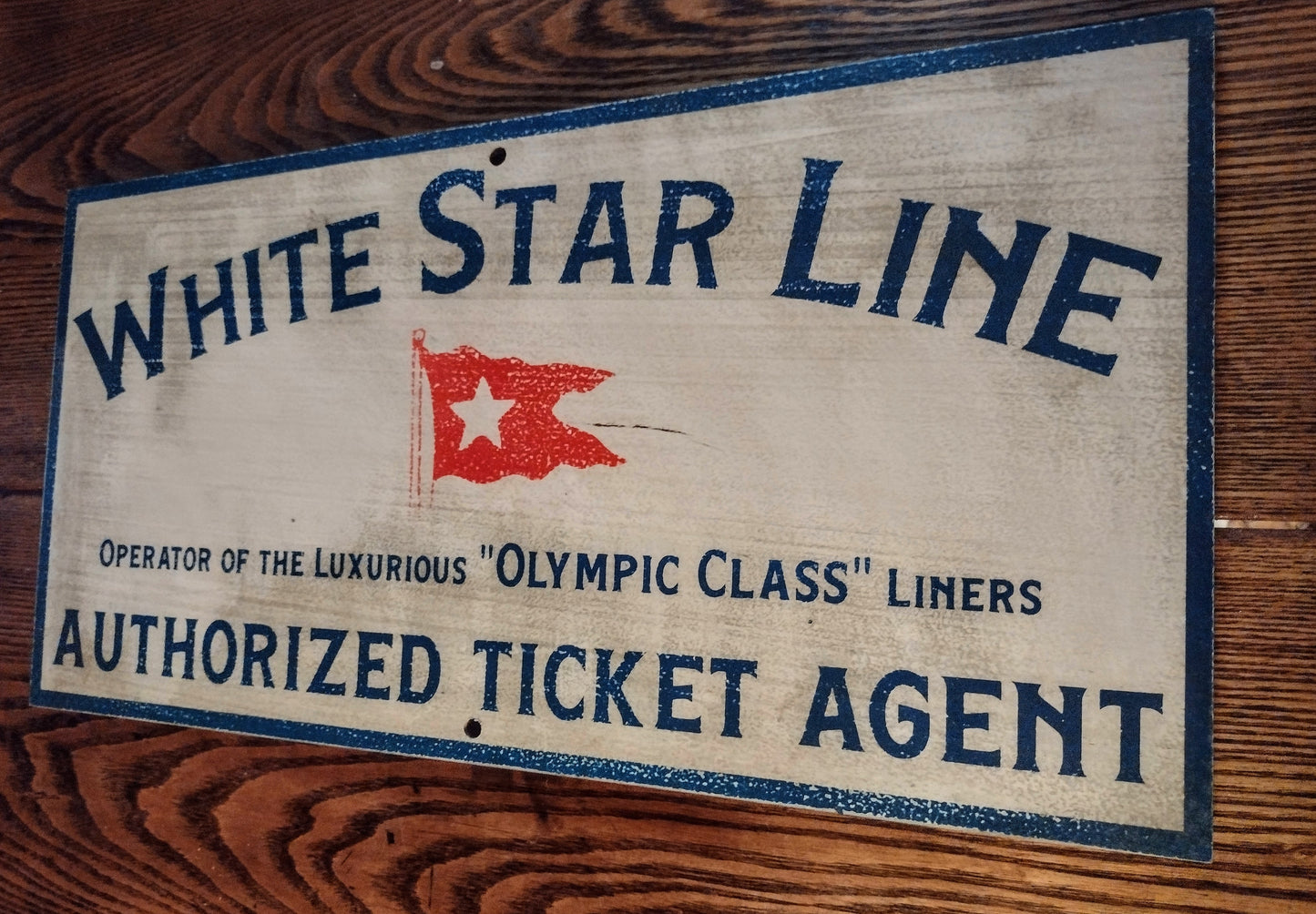 White Star Line Authorized ticket Agent Sign Hand painted Replica on Hardwood
