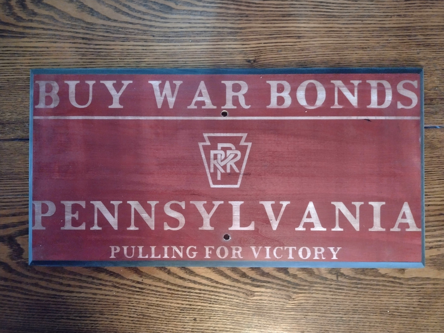 Pennsylvania Railroad "Buy War Bonds" Sign Hand painted on Hardwood.
