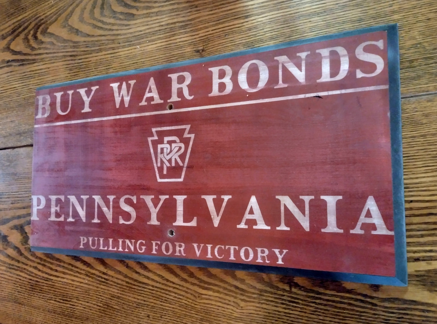 Pennsylvania Railroad "Buy War Bonds" Sign Hand painted on Hardwood.