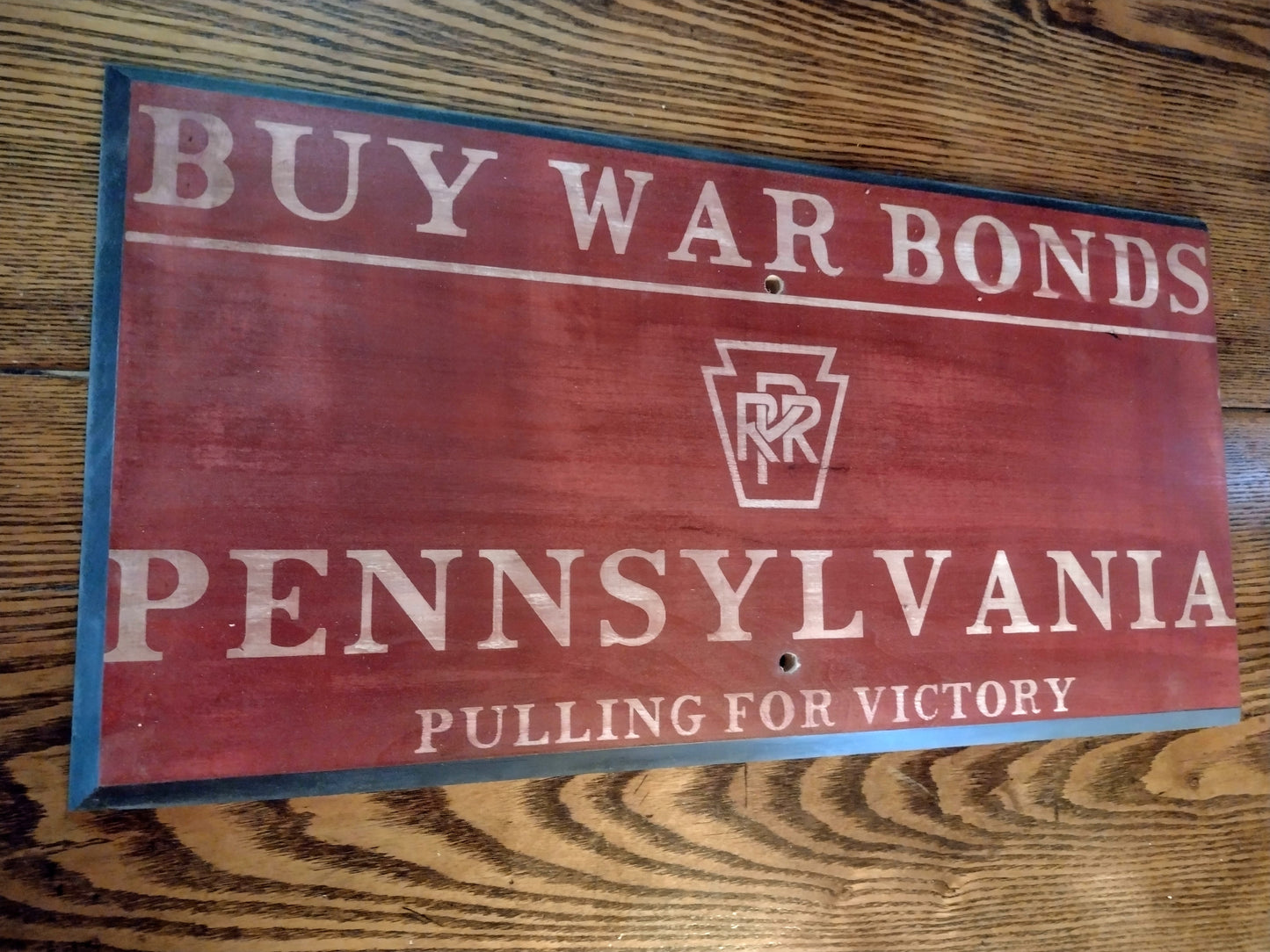 Pennsylvania Railroad "Buy War Bonds" Sign Hand painted on Hardwood.