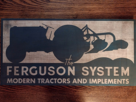 The Ferguson System. Vintage Tractor Sign Hand painted Replica on Hardwood.