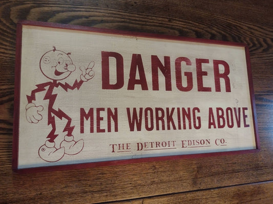 Reddy Kilowatt "DANGER Men Working Above" Linemen work site sign. Hand Painted Replica on Wood. FREE SHIPPING!