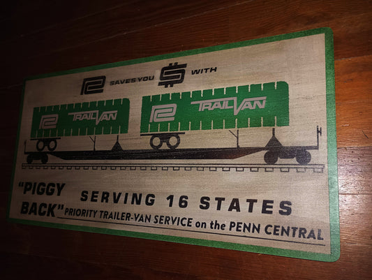 Penn Central "TrailVan" Advertising. Hardwood Sign.