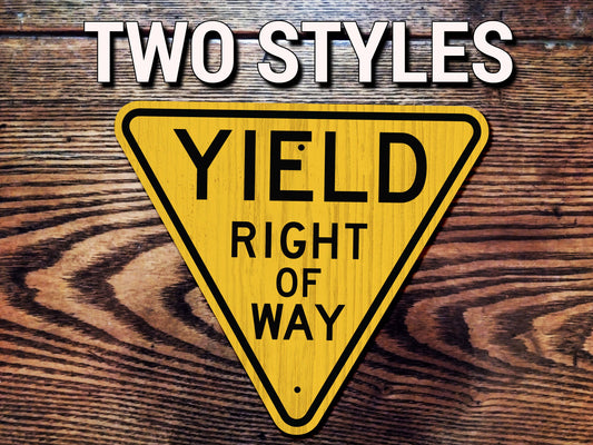Vintage Wooden Yellow Yield Sign Replica. Two Styles, Various Sizes.