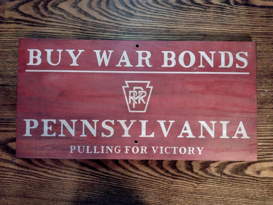 Pennsylvania Railroad "Buy War Bonds" Sign Hand painted on Hardwood.