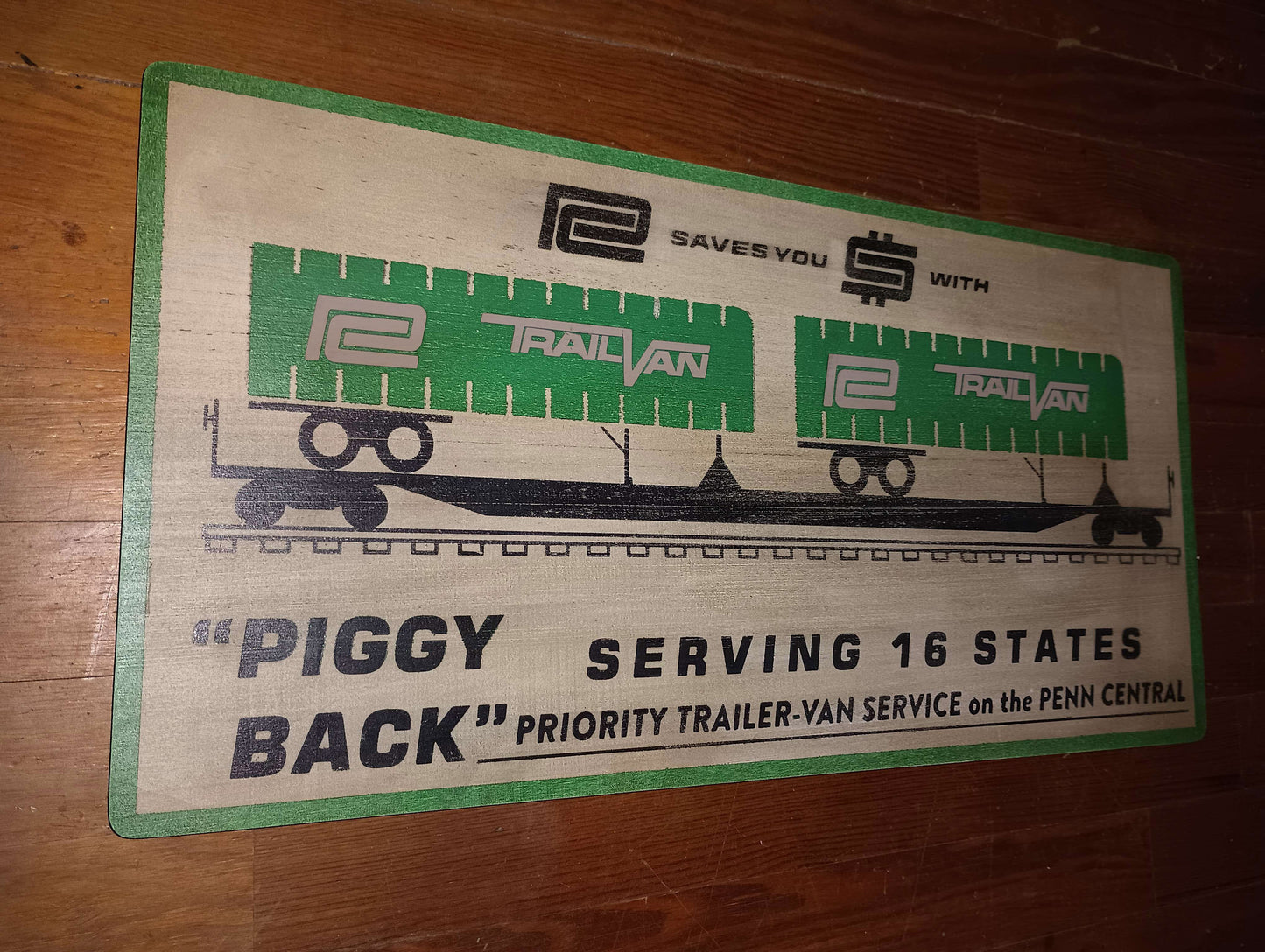 Penn Central "TrailVan" Advertising. Hardwood Sign.