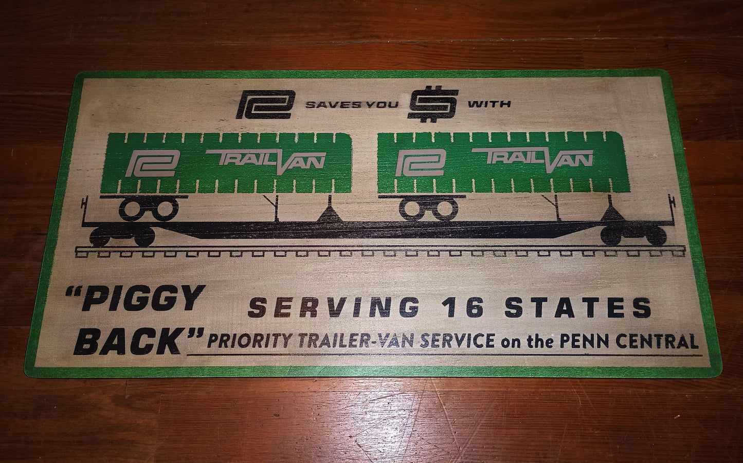 Penn Central "TrailVan" Advertising. Hardwood Sign.